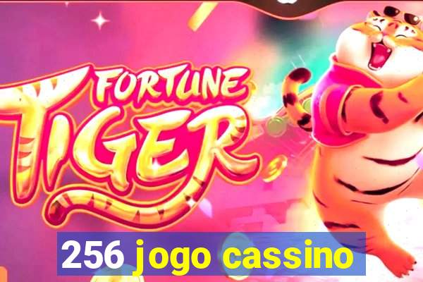 256 jogo cassino